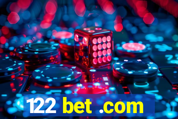 122 bet .com